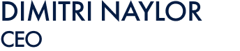 DIMITRI NAYLOR, CEO